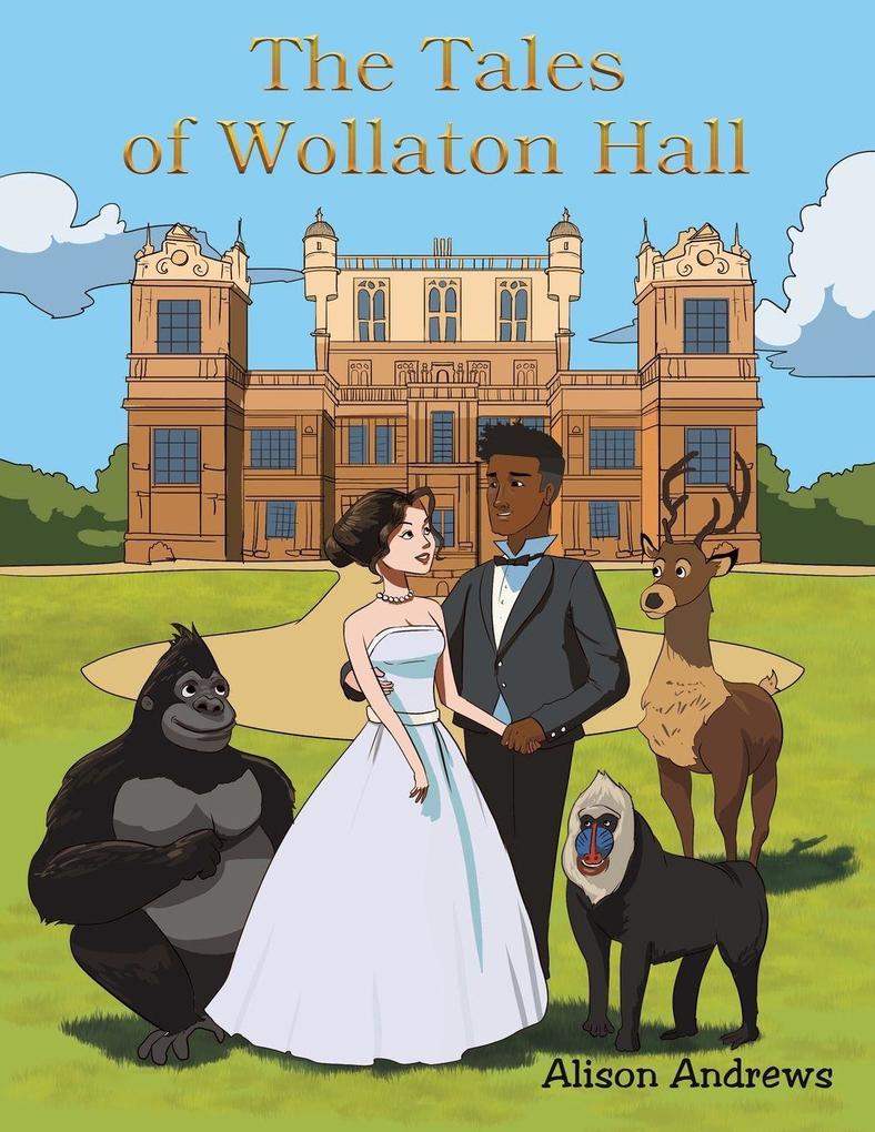 The Tales of Wollaton Hall