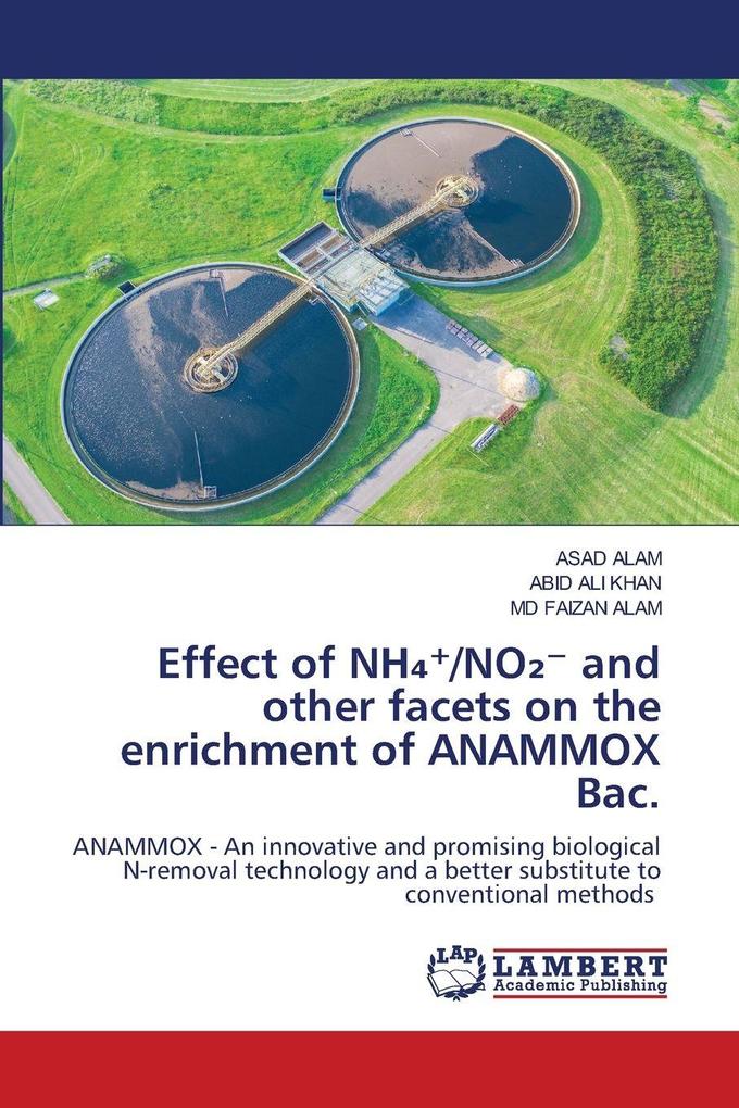 Effect of NH/NO and other facets on the enrichment of ANAMMOX Bac.