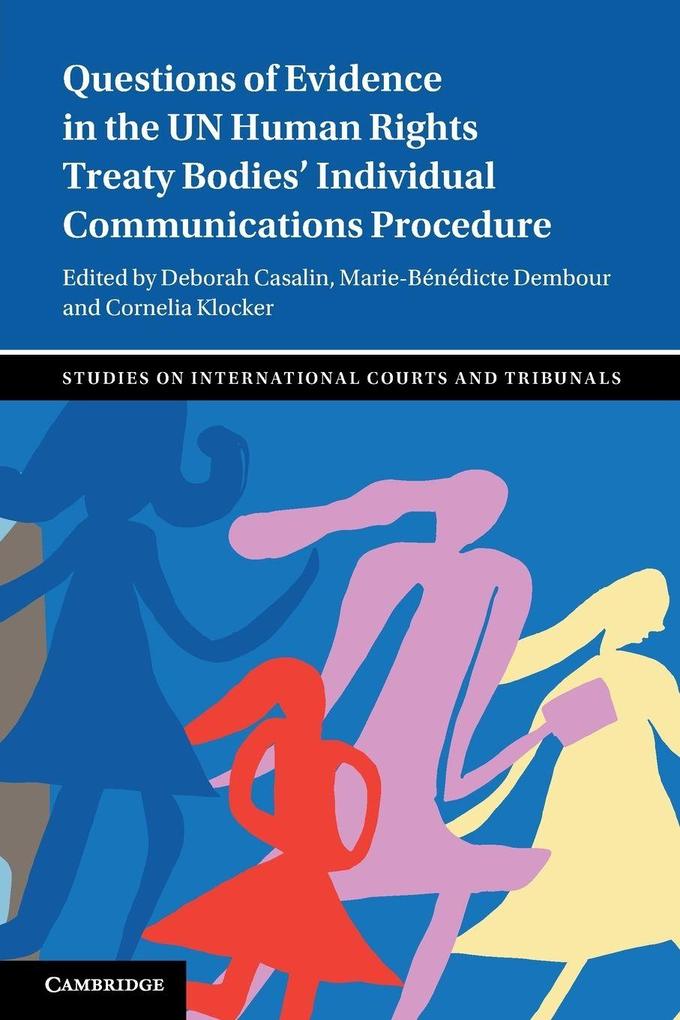 Questions of Evidence in the UN Human Rights Treaty Bodies' Individual Communications Procedure