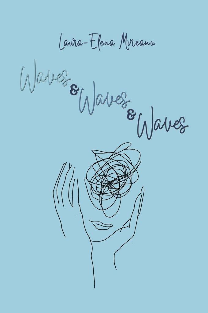 Waves & Waves & Waves