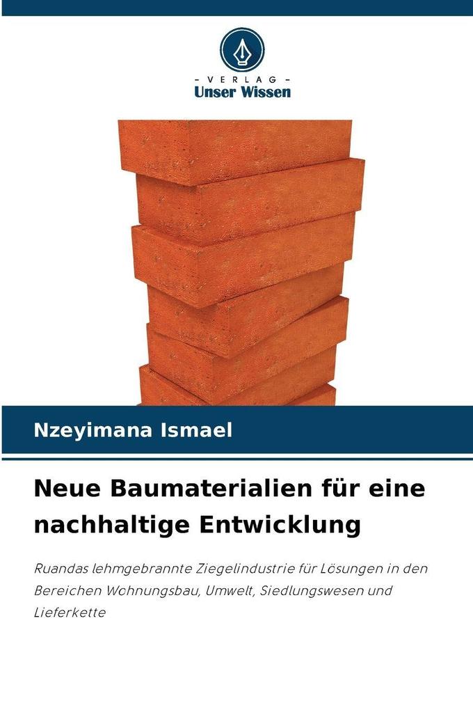 Neue Baumaterialien für eine nachhaltige Entwicklung