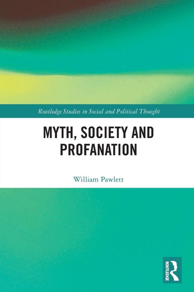 Myth Society and Profanation
