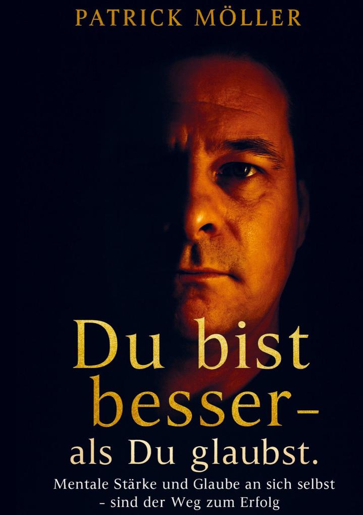 Du bist besser - als du glaubst