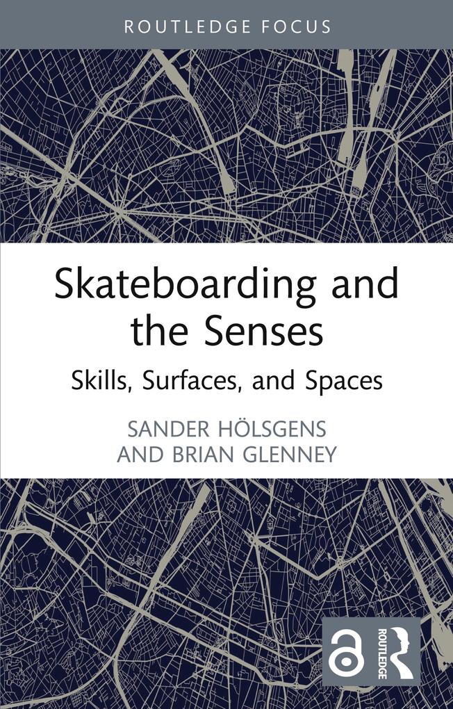 Skateboarding and the Senses
