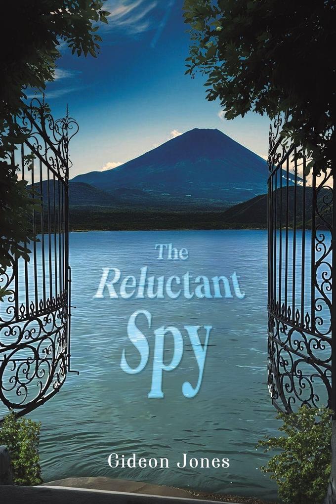 The Reluctant Spy