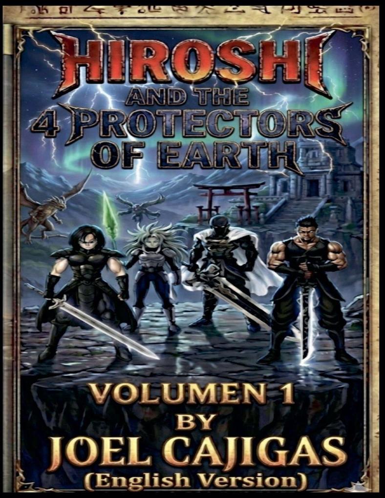 Hiroshi and the 4 Protectors of the Earth
