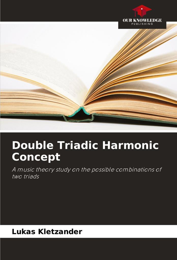 Double Triadic Harmonic Concept