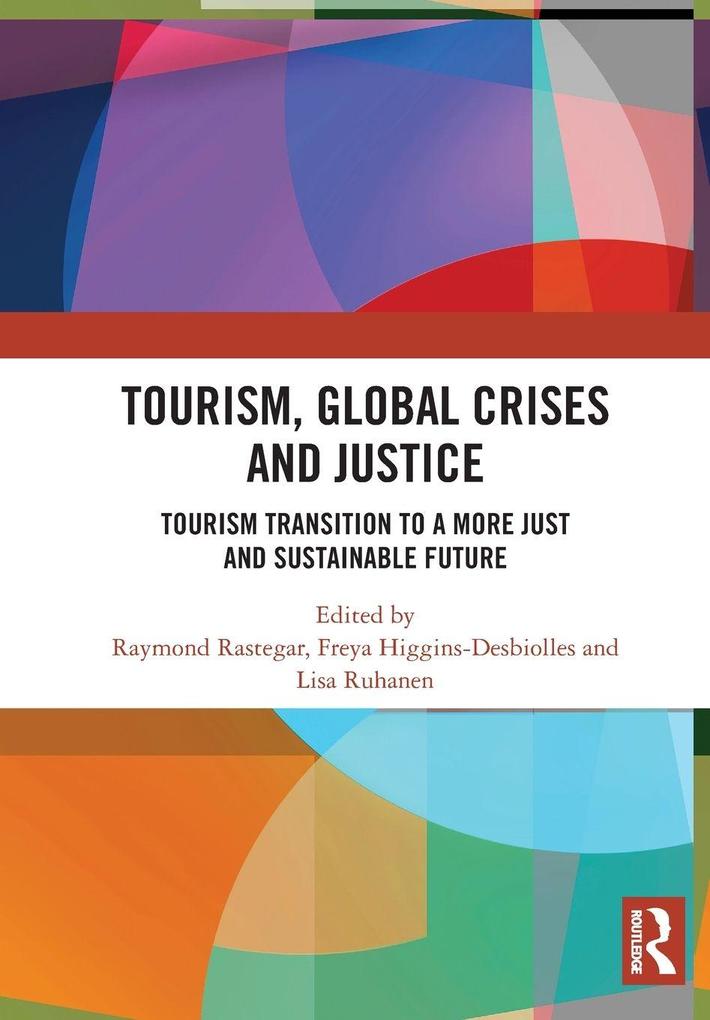 Tourism Global Crises and Justice