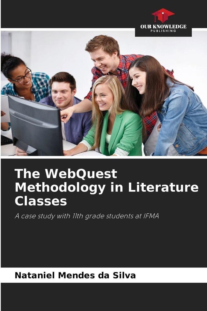 The WebQuest Methodology in Literature Classes