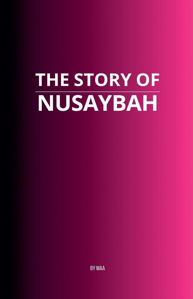 The Story of Nusayba