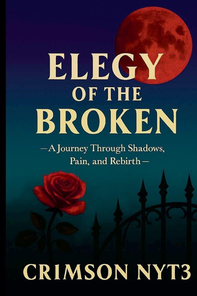 Elegy of the Broken