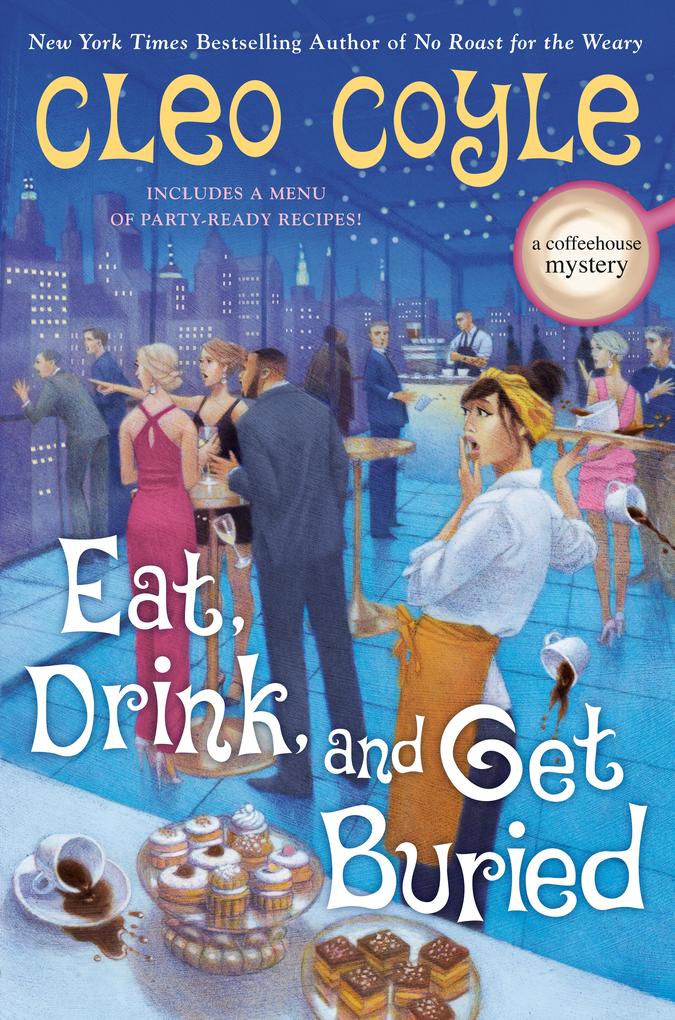 Eat Drink and Get Buried