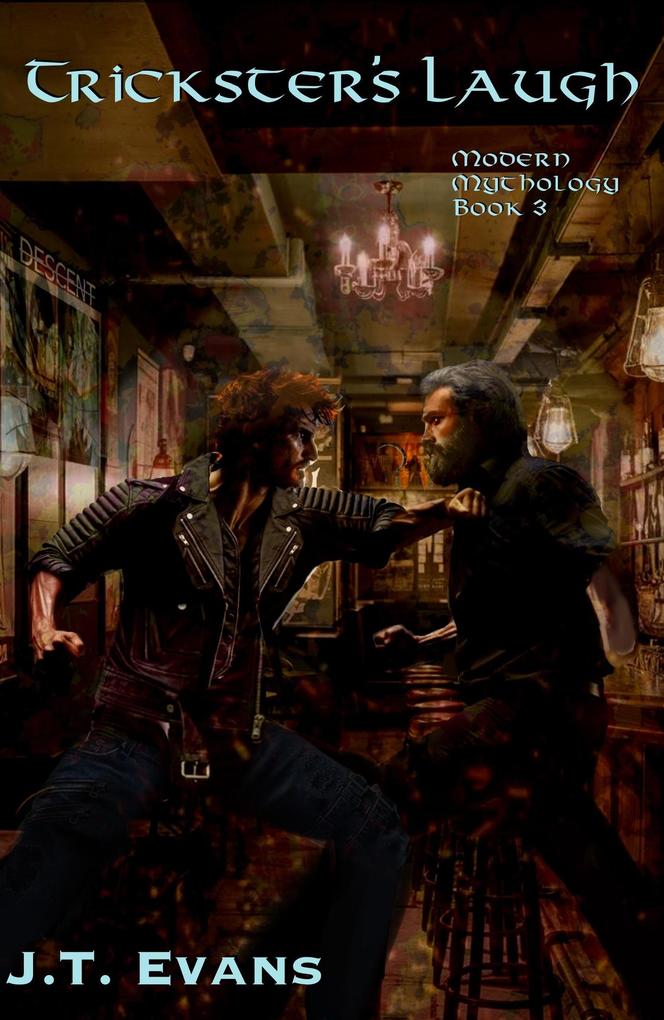 Trickster's Laugh (Modern Mythology #3)