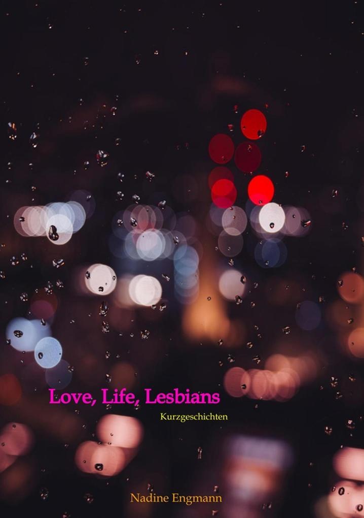 Love Life Lesbians