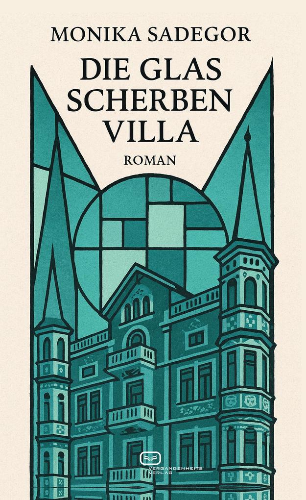 Die Glasscherbenvilla
