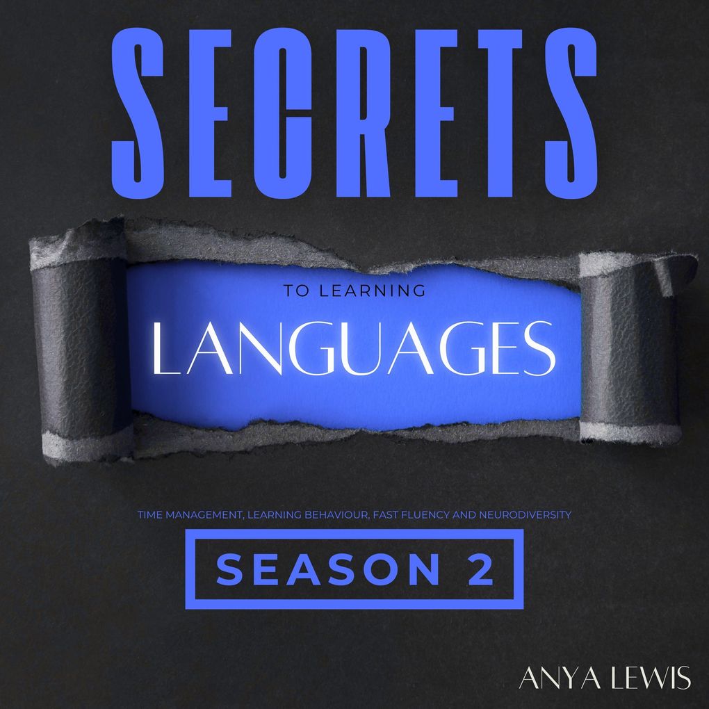 Secrets to Learning Languages - Season 2