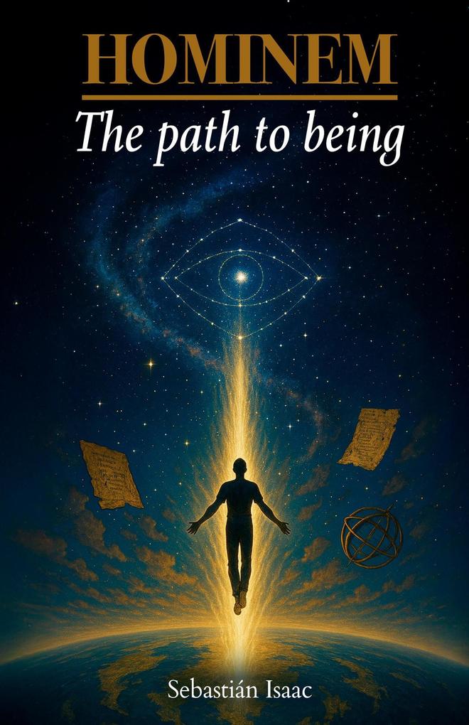 HOMINEM: The Path to Being