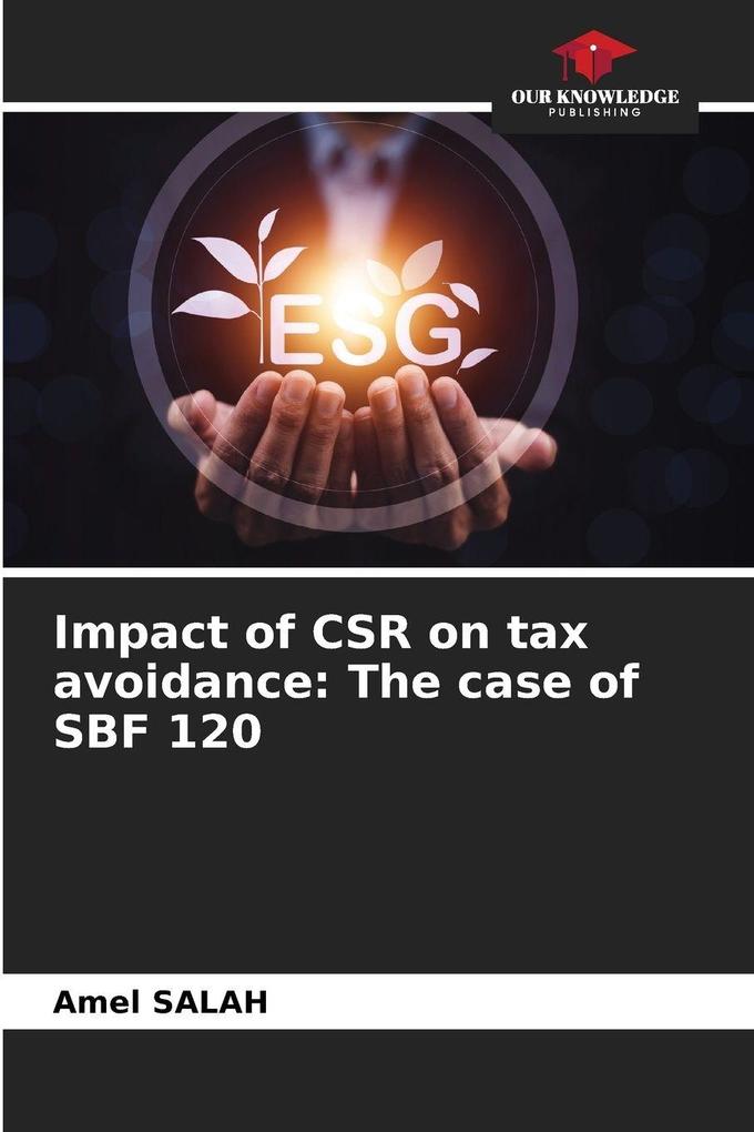 Impact of CSR on tax avoidance: The case of SBF 120