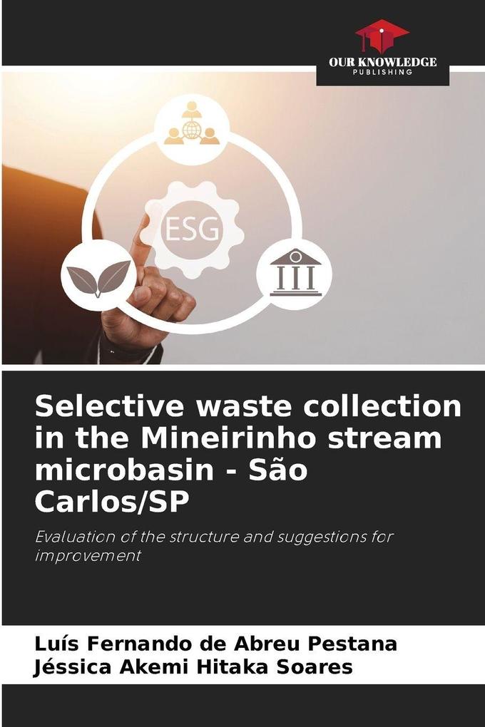 Selective waste collection in the Mineirinho stream microbasin - São Carlos/SP