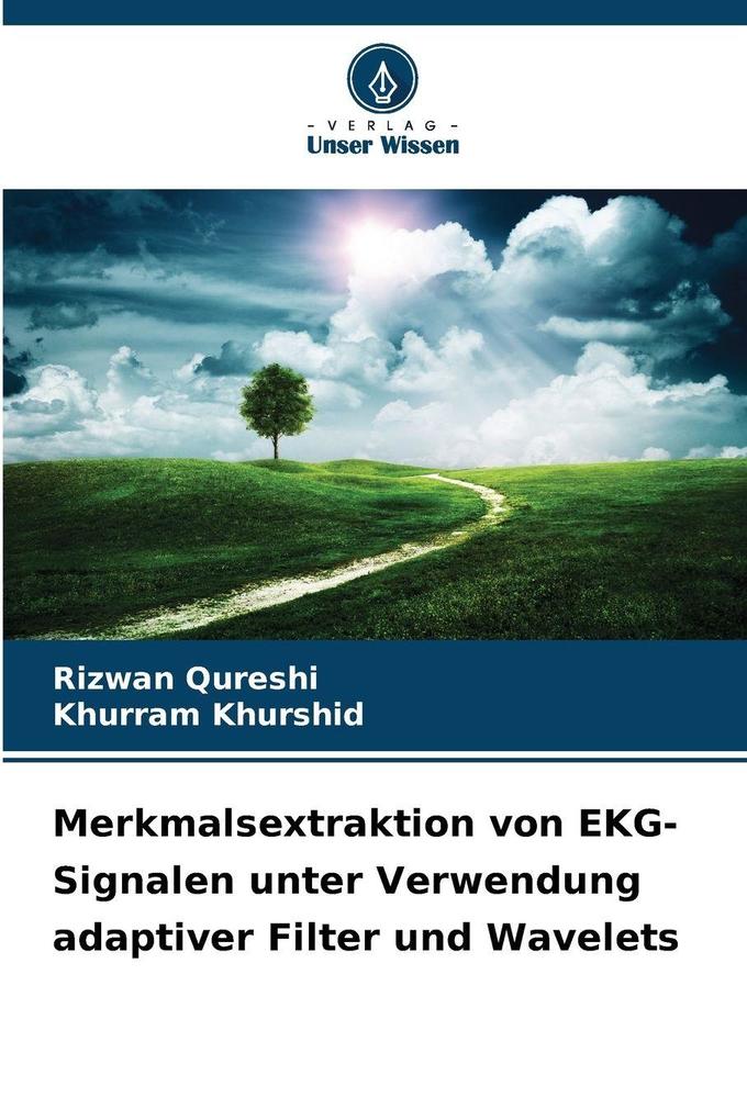 Merkmalsextraktion von EKG-Signalen unter Verwendung adaptiver Filter und Wavelets