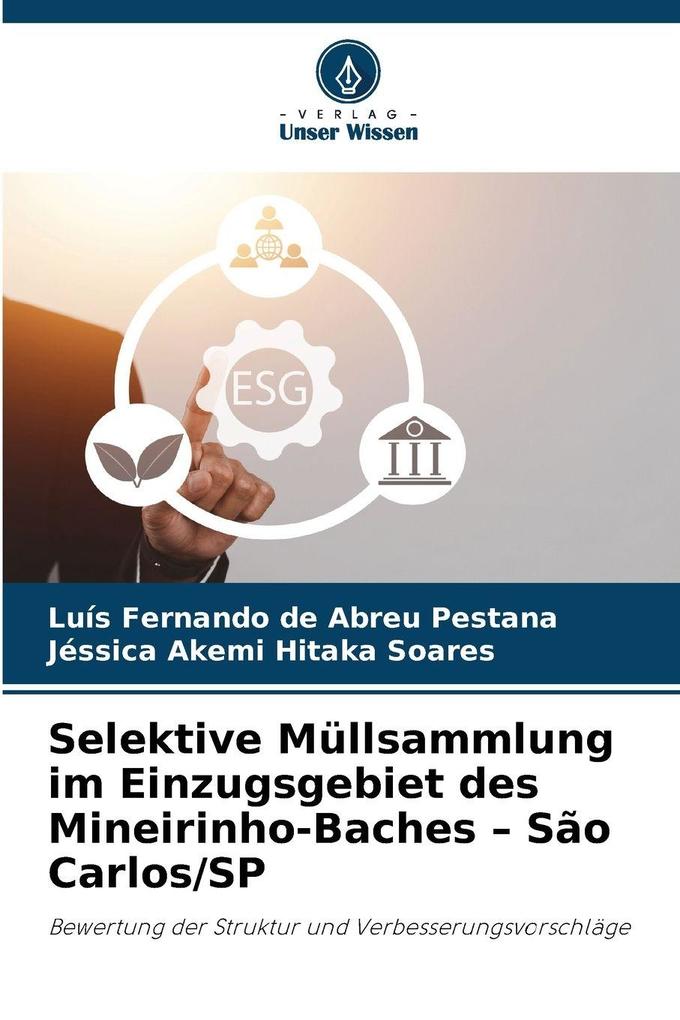 Selektive Müllsammlung im Einzugsgebiet des Mineirinho-Baches - São Carlos/SP