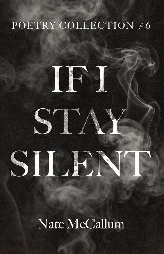 If I Stay Silent