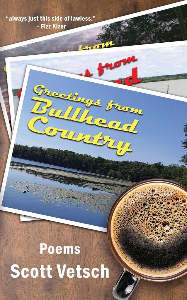 Greetings from Bullhead Country
