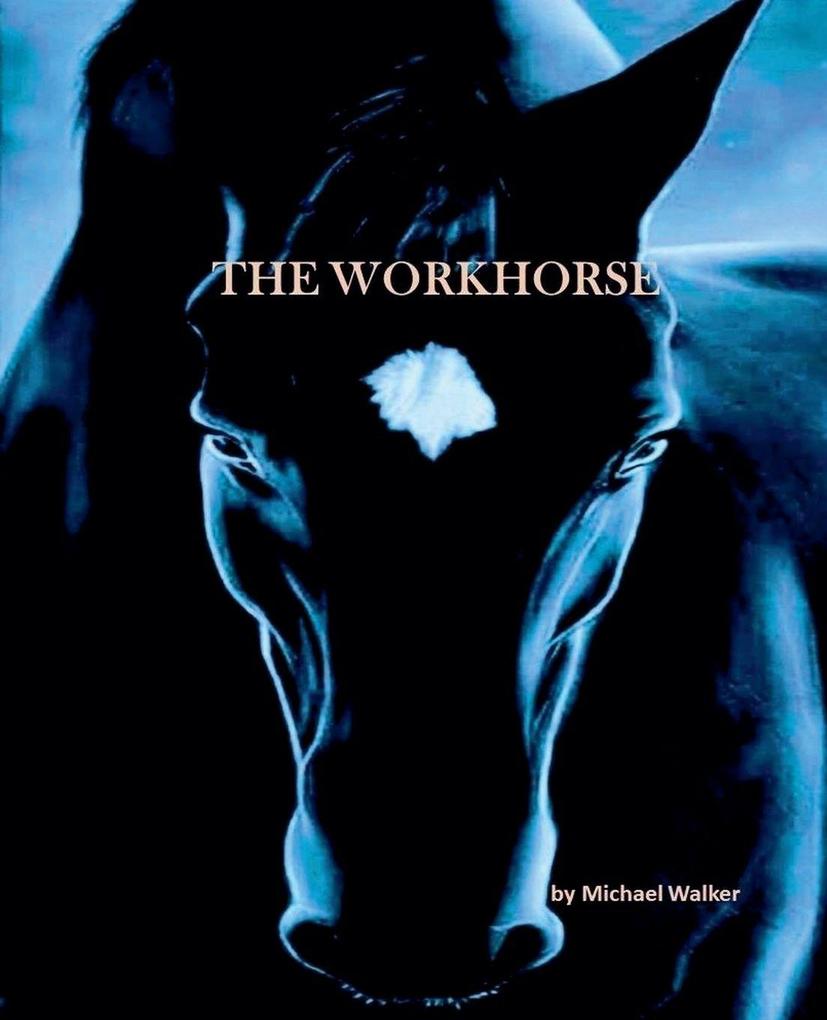 The Workhorse