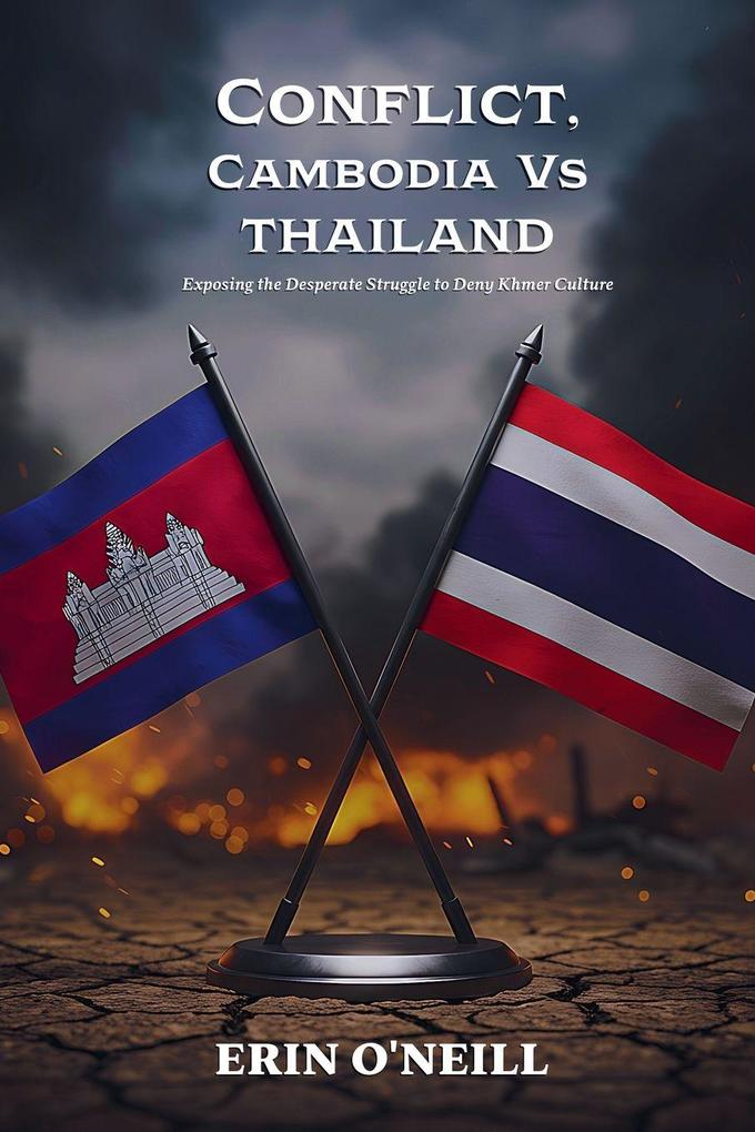 Conflict Cambodia Vs Thailand