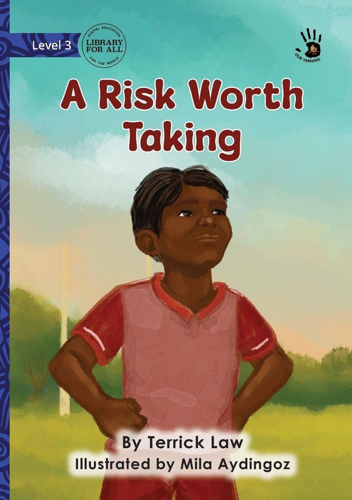 A Risk Worth Taking - Our Yarning