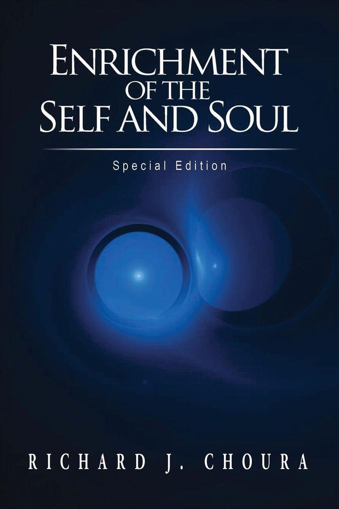 Enrichment of the Self and Soul