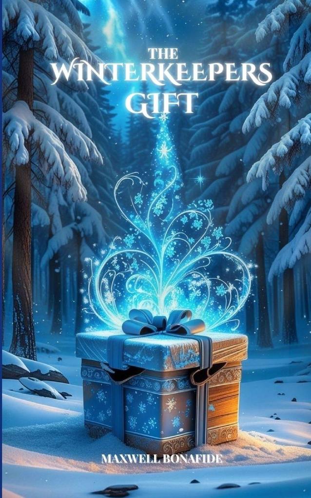 THE WINTERKEEPERS GIFT
