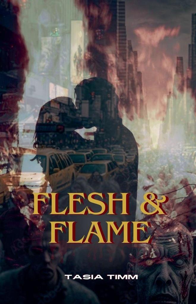 Flesh & Flame