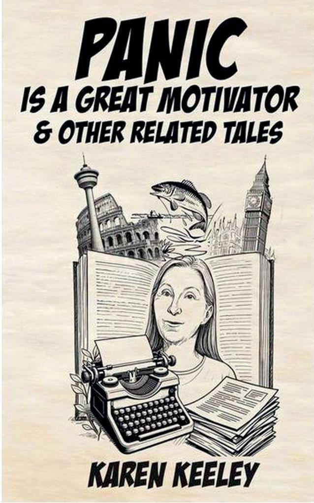 Panic is a Great Motivator