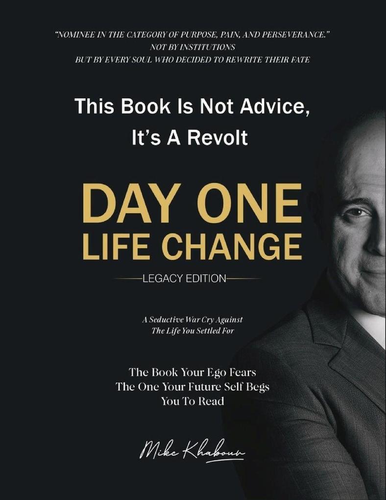 Day One Life Change