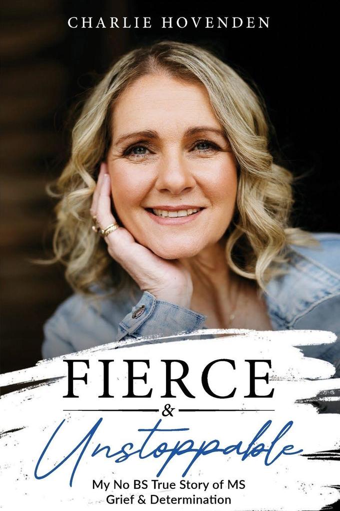 Fierce & Unstoppable