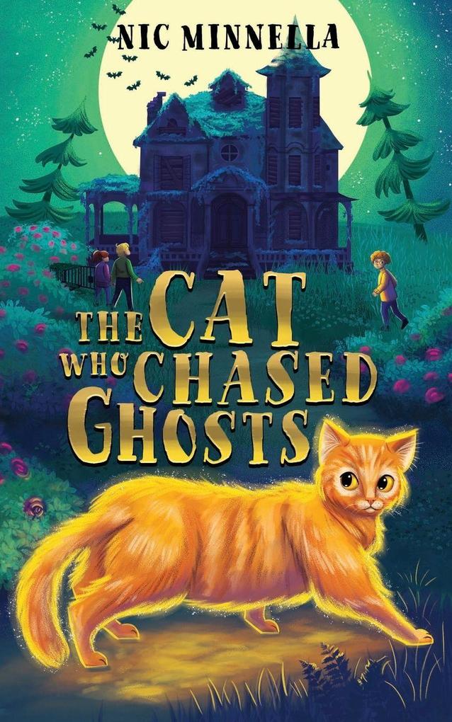 The Cat Who Chased Ghosts