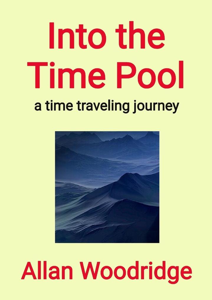 Into the Time Pool