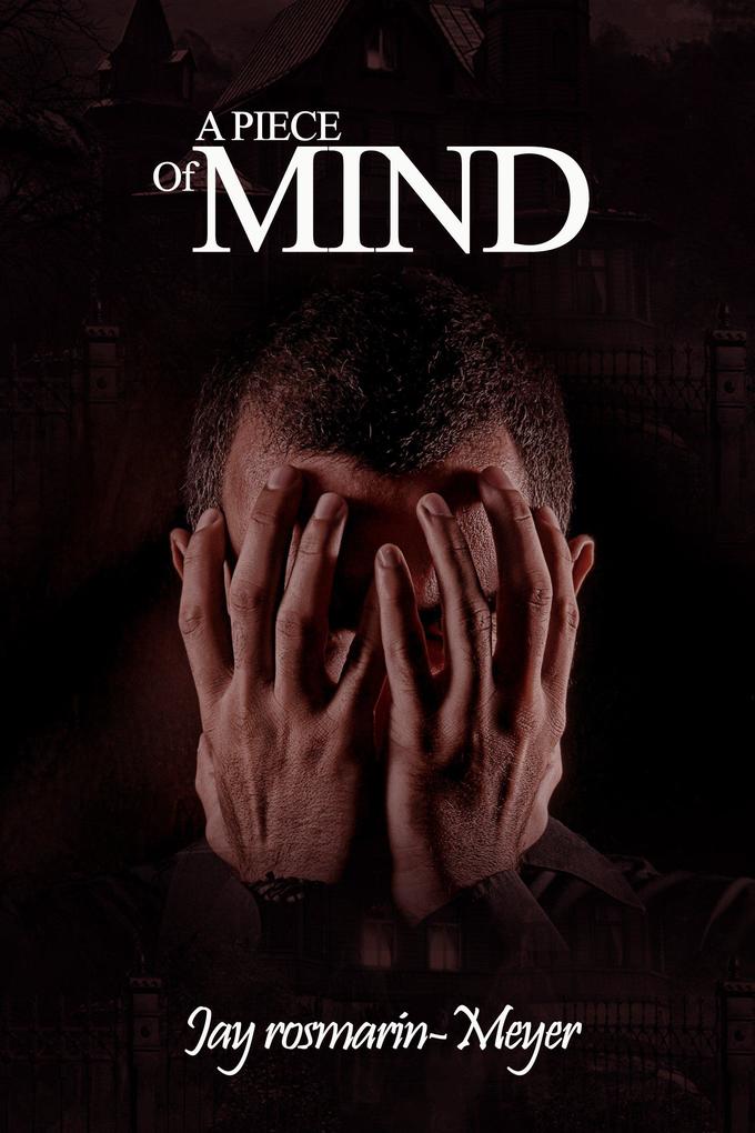 A Piece of Mind