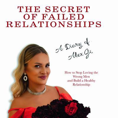 The Secret of Failed Relationships