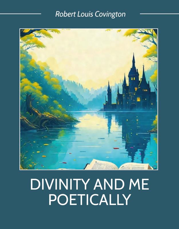 Divinity and Me Poetically