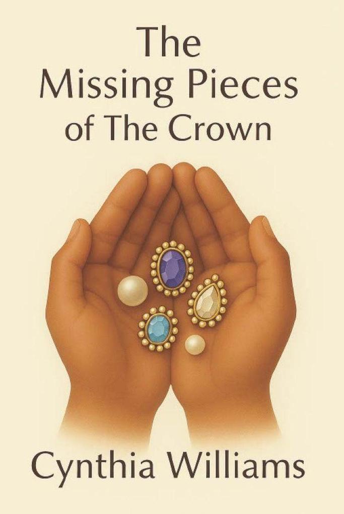 The Missing Pieces of the Crown