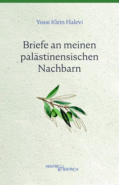 Briefe an meinen palästinensischen Nachbarn