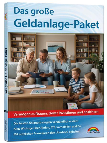 Das große Geldanlage Paket - die besten Anlagestrategien verständlich erklärt. Aktien ETF Immobilien und Co.