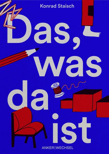 Das was da ist
