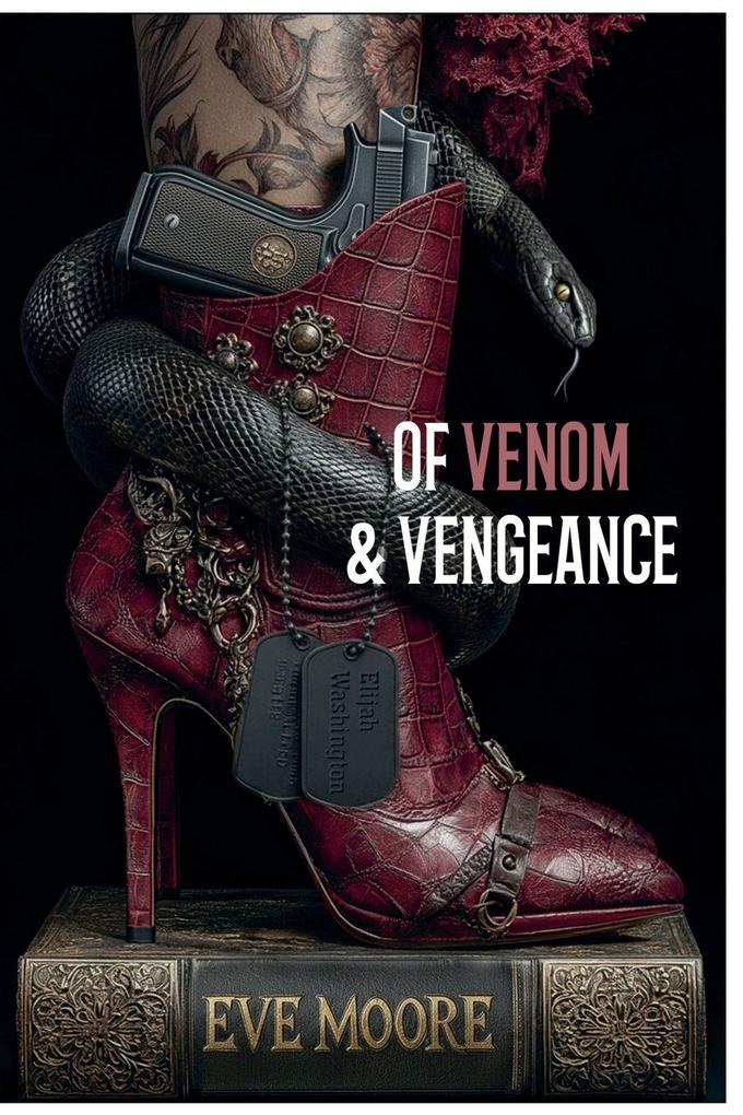 Of Venom & Vengeance