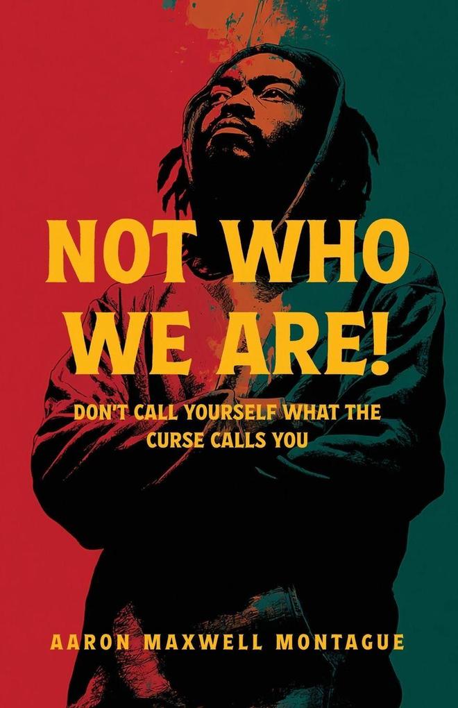 Not Who We Are