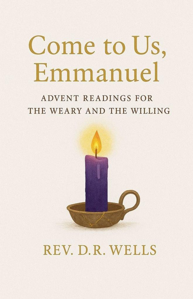 Come to Us Emmanuel