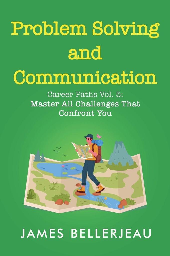 Problem Solving and Communication