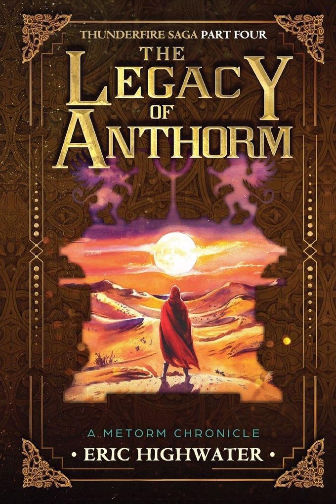 The Legacy of Anthorm